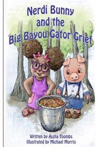 Nerdi Bunny and the Big Bayou Gator Grief