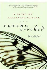 Flying Crooked