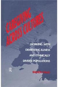 Caregiving Across Cultures