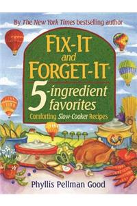 Fix-It and Forget-It 5-Ingredient Favorites