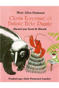 Clovis Ecrevisse et Batiste Bête Puante