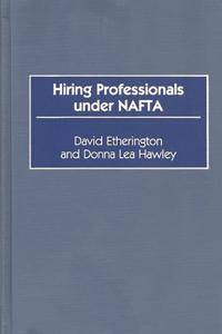 Hiring Professionals Under NAFTA