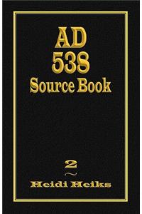 AD 538 Source Book