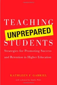 Teaching Unprepared Students