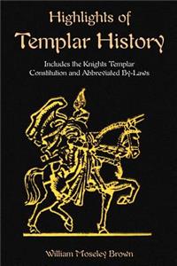 Highlights of Templar History