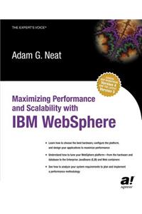 Maximizing Performance and Scalability with IBM Websphere