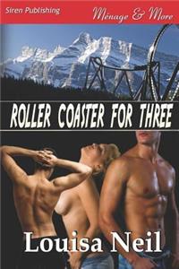 Roller Coaster for Three (Siren Publishing Menage and More)
