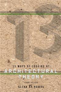 13 Ways of Looking at Architectural Theory