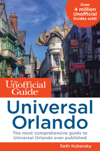 Unofficial Guide to Universal Orlando