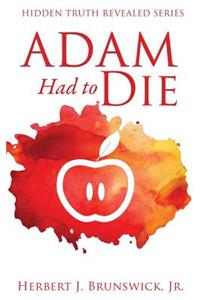 Adam Had to Die