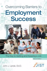 OVERCOMING BARRIERS TO EMPLOYMENT SUCCES