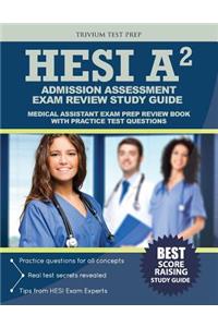 HESI Admission Assessment Exam Review Study Guide