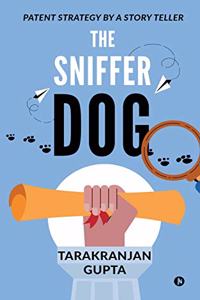 The Sniffer Dog