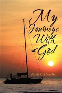 My Journeys with God