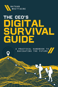 Ceo's Digital Survival Guide