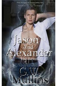 Jason And Alexander The Return