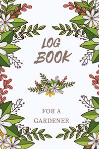 Logbook for a Gardener