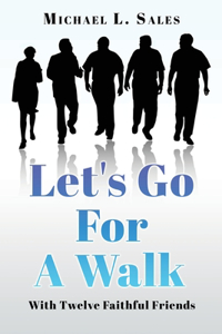Let's Go For A Walk