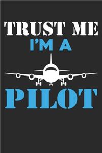 Trust me I am a Pilot