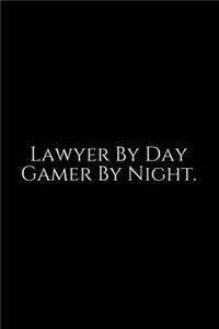 Lawyer By Day Gamer