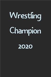 Wrestling Champion 2020