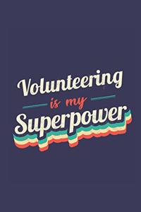 Volunteering Is My Superpower