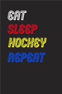 Eat Sleep hockey Repeat Notebook Fan Sport Gift