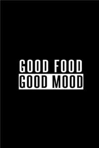 Good Food Good Mood