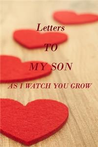 Letters to My Son as I Watch You Grow