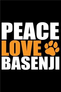 Peace Love Basenji