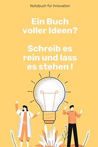 Ein Buch Voller Ideen? Schreib Es Rein Und Lass Es Stehen !