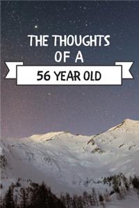 The Thoughts Of A 56 Year Old
