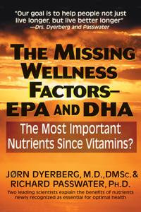 Missing Wellness Factors: EPA and Dha