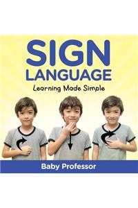 Sign Language Workbook for Kids - Learning Made Simple