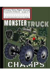 Monster Truck Champs Primary Story Paper Journal