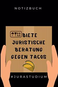 Notizbuch Biete Juristische Beratung Gegen Tacos #jurastudium