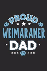 Proud Weimaraner Dad