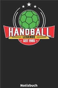 Handball Legende seit 1985 Notizbuch