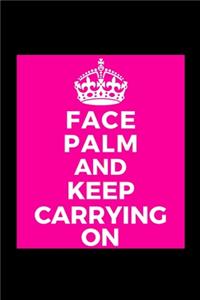 Keep Calm and Keep Carrying On