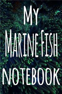 My Marine Fish Notebook