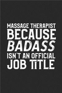 Massage Therapist Because Badass Isn't An Official Job Title