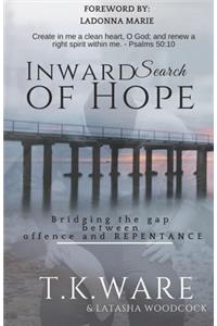 Inward Search of Hope
