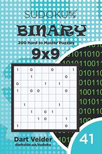 Sudoku Binary - 200 Hard to Master Puzzles 9x9 (Volume 41)