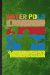 Water Polo Daddy