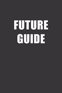 Future Guide Notebook