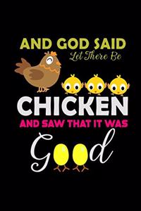 And God Said Let There Be Chicken And Saw That. It Was Good: 110 Game Sheets - 660 Tic-Tac-Toe Blank Games - Soft Cover Book For Kids For Traveling & Summer Vacations - Mini Game - Clever Kids - 110 Lined Page