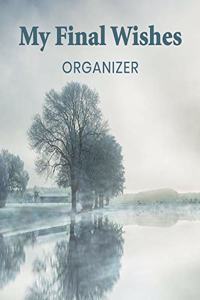 My Final Wishes Organizer