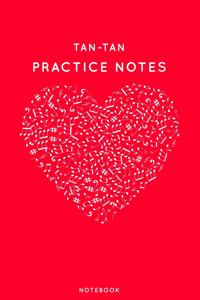 Tan-tan Practice Notes