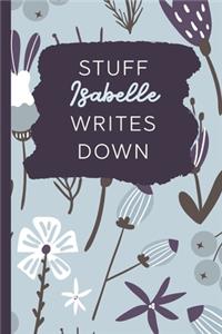 Stuff Isabelle Writes Down