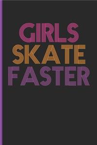 Girls Skate Faster